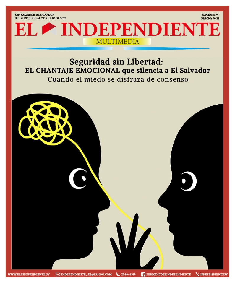 Seguridad sin Libertad: EL CHANTAJE EMOCIONAL que silencia a El Salvador. Cuando el miedo se disfraza de consenso.
