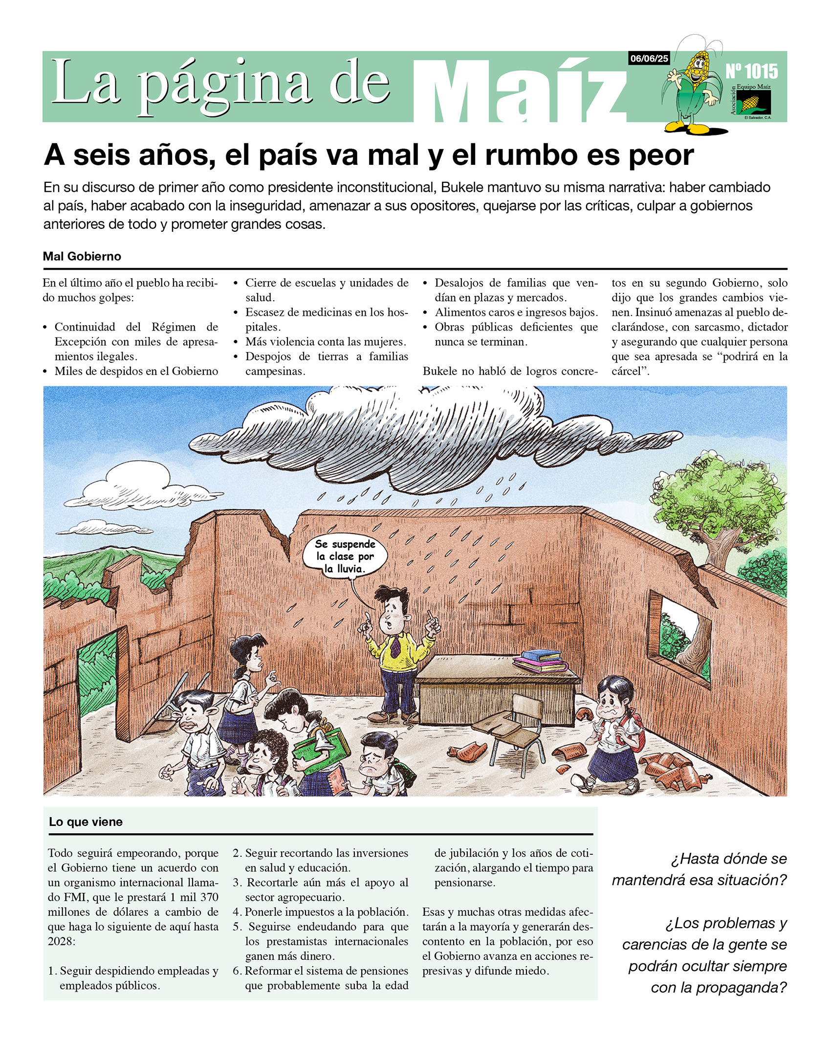 La Página de Maíz: A seis años, el país va mal y el rumbo es peor.
