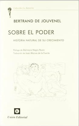 SOBRE EL PODER: HISTORIA NATURAL DE SU CRECIMIENTO.