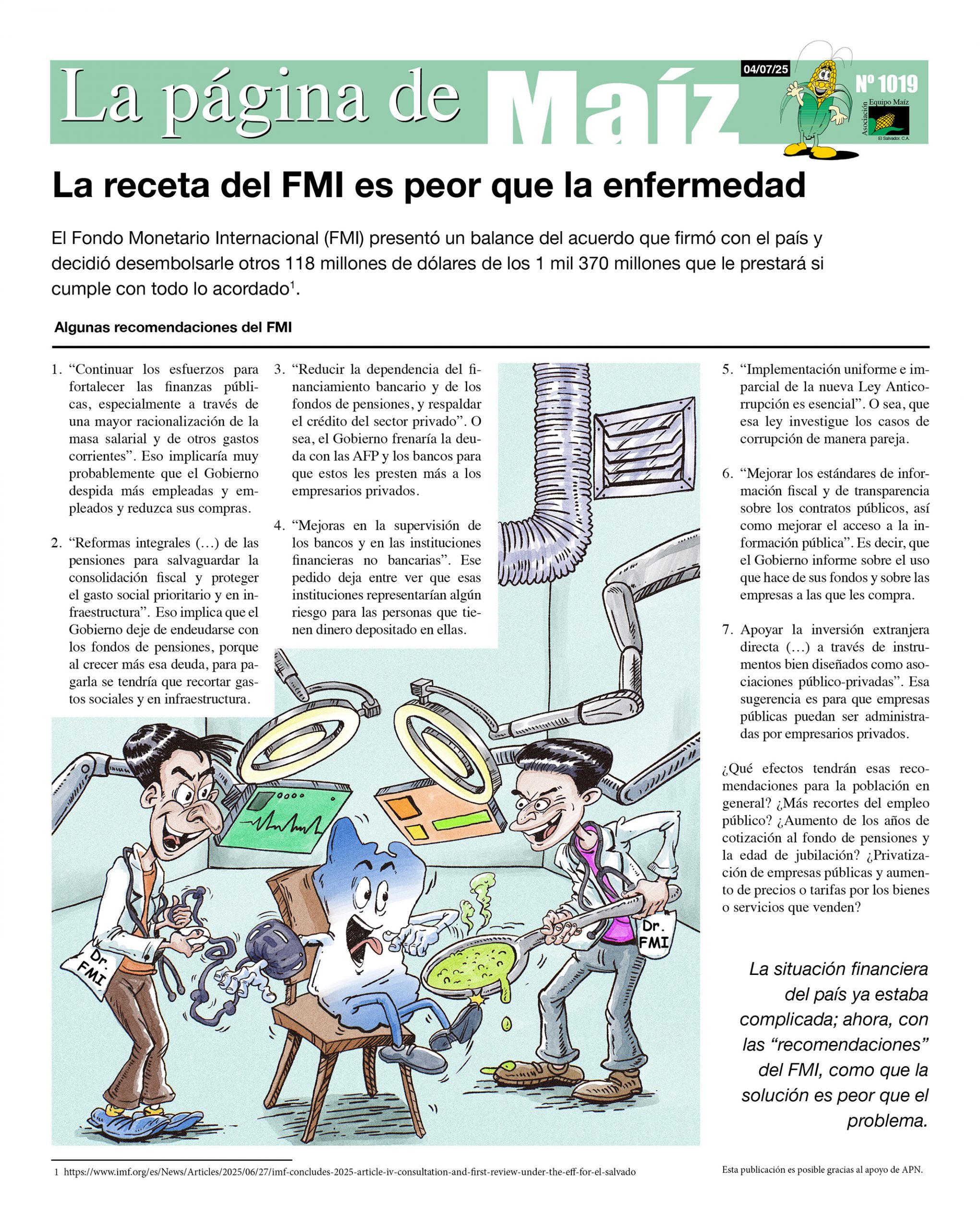 La Página de Maíz: La receta del FMI es peor que la enfermedad.