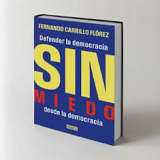 Libro: Sin miedo. Defender la democracia desde la democracia.