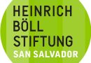 Imposible seguir en El Salvador dice la Fundación alemana Heinrich Böll.