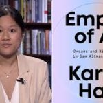 Entrevista: Karen Hao, periodista que ha destapado la verdad sobre ChatGPT: «La IA no es en absoluto un negocio viable».