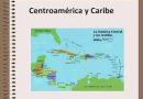 Una necesaria mirada atenta a América Central y al Caribe