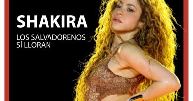 Shakira, los salvadoreños sí lloran.