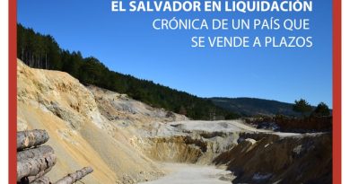 EL SALVADOR EN LIQUIDACIÓN: El fin de lo público a 50 años plazo. Ni el agua, ni tu salud, ni el subsuelo, ni la U. Lo que es de todos no se vende.