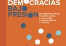 Informe PNUD sobre Democracia y Desarrollo. Democracias bajo presión: Reimaginar los futuros de la democracia en América Latina y el Caribe 2026.