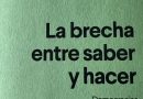 La brecha entre saber y hacer