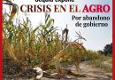 Sequía expone CRISIS EN EL AGRO por abandono de gobierno.